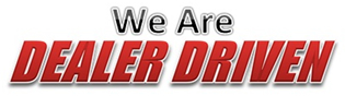 We Are dealer driven